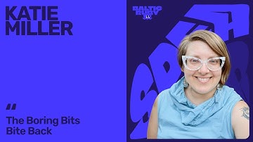 Katie Miller — The Boring Bits Bite Back | Baltic Ruby 2025