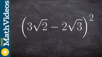 Simplifying a radical binomial squared by using foil, (3sqrt(2) - 2sqrt(3))^2