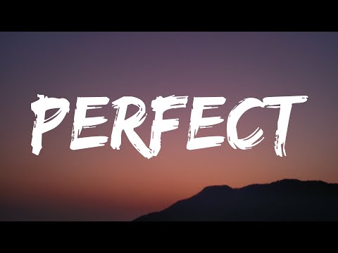 Ed Sheeran - Perfect (Lyrics) - Ed Sheeran - Perfect (Lyrics)