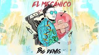 El Mecánico - Big Deivis