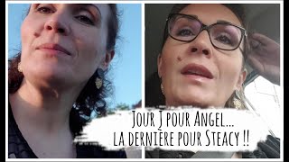 vlog du 24 juin :  Jour J pour Angella dernière pour Steacy 