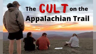 The Twelve Tribes & Their Obsession with THRU HIKERS | Cult on the Appalachian Trail