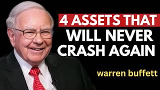 warren buffett : 4 Assets That Will NEVER Crash Again