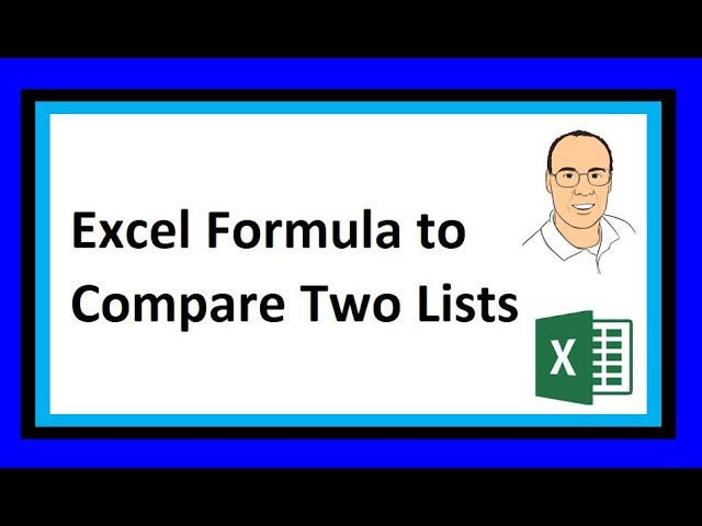 How to Compare Two Lists in Excel - Top 6 Methods