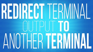 How to Redirect Terminal Output to Another Terminal