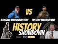 Vlogging Through History vs History Underground | History Showdown | Episode 5