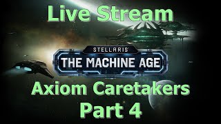 Stellaris - Axiom Caretakers | 3