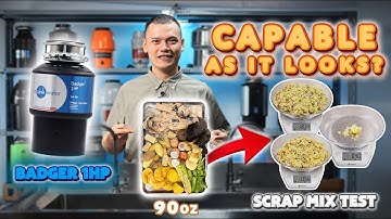 InSinkErator Badger 1 HP Garbage Disposal Testing: Capable As It Looks?