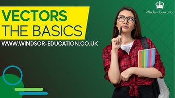 Vectors Explained | Foundation & Higher Tier | GCSE Maths