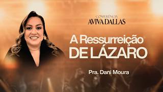 CONFERENCIA AVIVA DALLAS - PRA DANI MOURA
