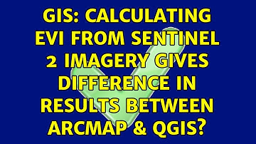 GIS: Calculating EVI from Sentinel 2 imagery gives difference in results between ArcMap & QGIS?