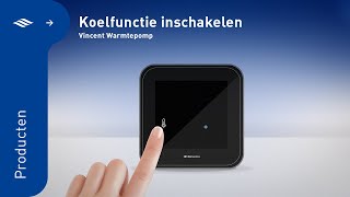 Koelfunctie Inschakelen - Vincent Warmtepomp - Itho Daalderop