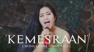 KEMESRAAN - DONA LEONE | Woww VIRAL Suara Menggelegar Lady Rocker Indonesia | SLOW ROCK