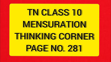 TN 10 Maths Mensuration thinking Corner Page  281