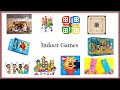 Learning about Indoor Fun Games - Ludo, Carrom, Camping, LEGO, Scavenger, Card.... Part2