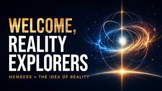 Welcome, Reality Explorers! 🌌 Your Membership Starts Here