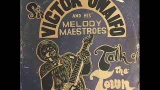 Sir Victor Uwaifo & His Melody Maestroes - Talk Of The Town Ekassa (FULL ALBUM)
