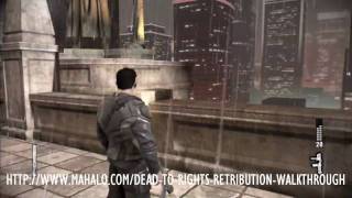 Dead to Rights: Retribution Walkthrough - Chapter 1: Strikebreaker Part 2