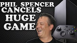 Phil Spencer CANCELS Huge Game And Closes Another Studio!? Xbox Is Going Out Of Business!