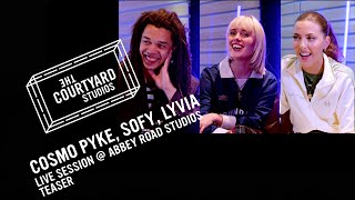 Cosmo Pyke, Sofy, Lyvia - The Courtyard Studios - Recorded at Abbey Road Studios - Official Trailer