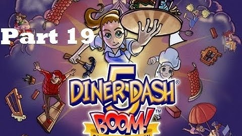Diner Dash 5: BOOM! - Gameplay Part 19 (Level 9 to 10) Flo