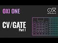 Total Control: Exploring OXI ONE's CV & Gate Modulation PART 1