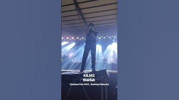 KILMS - BIARLAH ( SUNBEAR FESTIVAL 2022)