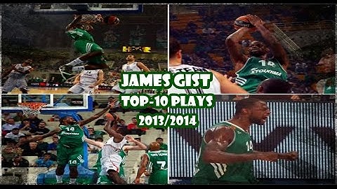 James Gist • TOP-10 Plays • 2013/2014