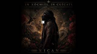 IN XOCHITL IN CUICATL FT @ImXican 🫀