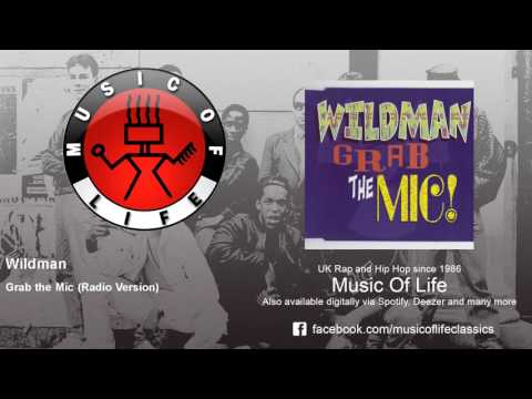 Wildman — Wildman - Grab the Mic - Radio Version