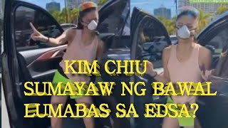 TRENDING -KIM CHIU SUMAYAW NG BAWAL LUMABAS SA EDSA? KIM CHIU VLOG/DANCE CRAZE