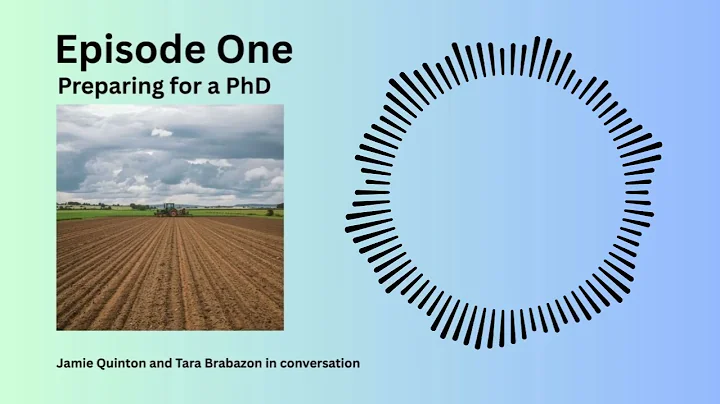 Episode One - Preparing for the Doctorate