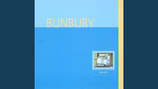 Video thumbnail of "Bunbury - Algo en común"