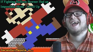 (DONT THINK HE MADE IT) If Fighting Balloon Bowser Had a Impossible Mode - Level Up - GoronGuyReacts