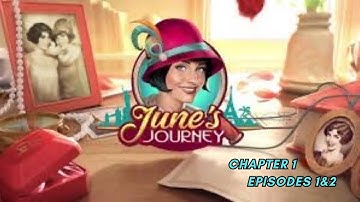 June’s Journey Chapter 1 /Episode 1 Orchid Island Estate & Episode 2 Estate Parlor