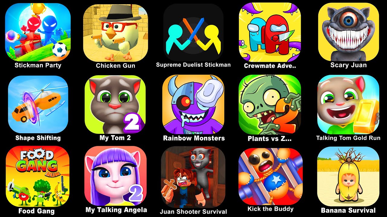 Stickman Party,Chicken Feet,Supreme Stick Fight,Crewmate Adventure,Scary Juan,Zombie Tsunami,