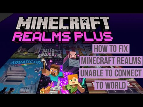 How to Fix Realms Unable to Connect to World Error