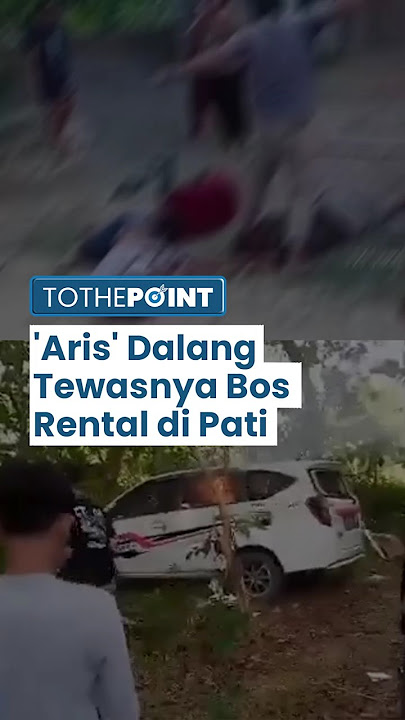 Terbongkar Sosok Biang Kerok yang Bikin Bos Rental Tewas di Pati, Kekeh Salahkan Pemilik Mobil