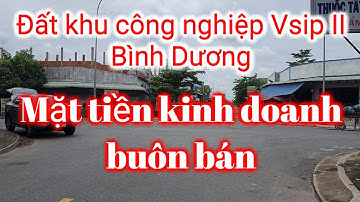 Bán đất mặt tiền kinh doanh buôn bán tại khu công nghiệp Vsip II Bình Dương