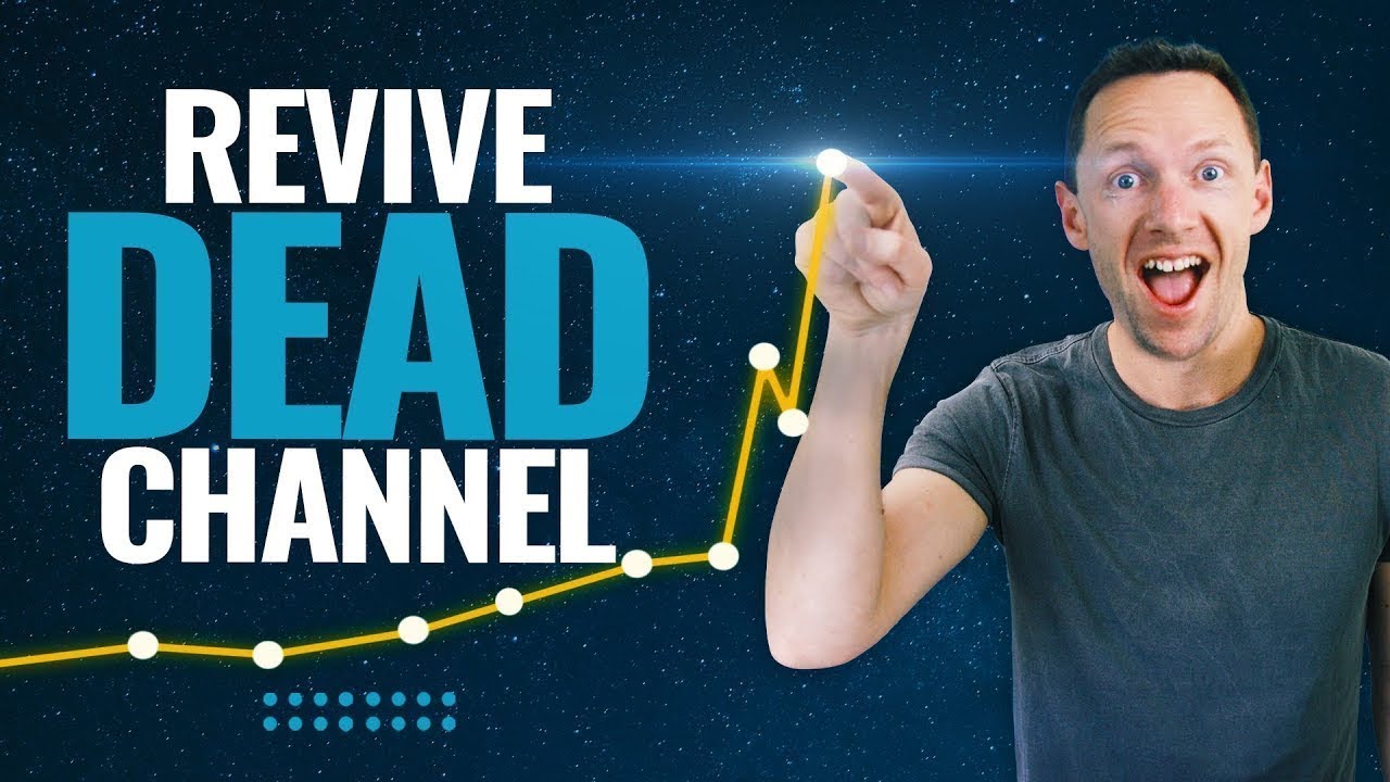 How to Revive a Dead YouTube Channel