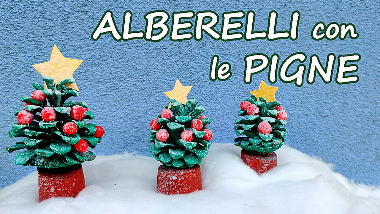 Lavoretti Natale Alberelli Di Natale Con Pigne E Tappi Di Sughero Youtube
