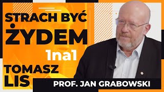 Tomasz Lis 1na1 Jan Grabowski: Strach być Żydem