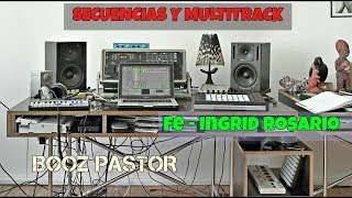 Miniatura del video "Secuencia Multitrack | Ingrid Rosario - Fe - Secuencias & Multitracks"