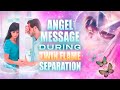 Angel Message for You on Your Twin Flame Separation