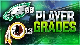 Eagles 28 Redskins 13 | Philadelphia Eagles Player Grades