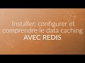 Tutoriel sysadmin  pisode 01  installer configurer et comprendre le data caching avec redis