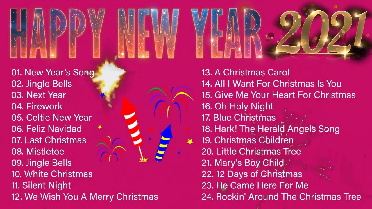 Best Happy New Year Songs Playlist 21 New Year Countdown 21 New Year 21 Fireworks Youtube