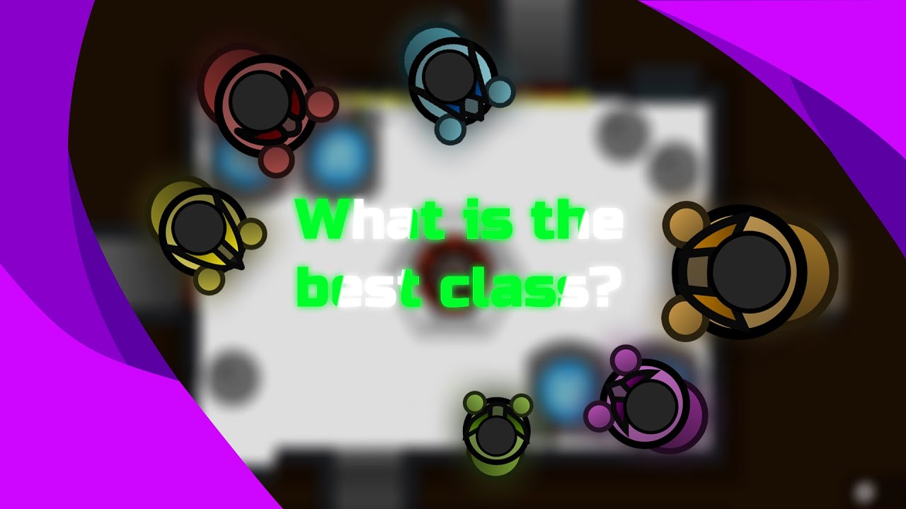 What Is The Best Class?