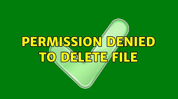Ubuntu: Permission Denied To Delete File