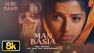Download Lagu MAN BASIYA 8K Full Song | Tere Naam | Salman Khan | Bhumika | Udit Narayan, Alka Yagnik | Himesh  MP3